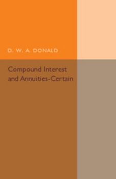 Paperback Compound Interest and Annuities-Certain Book