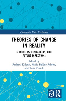 Hardcover Theories of Change in Reality: Strengths, Limitations and Future Directions Book
