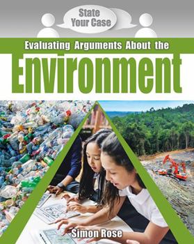 Paperback Evaluating Arguments about the Environment Book