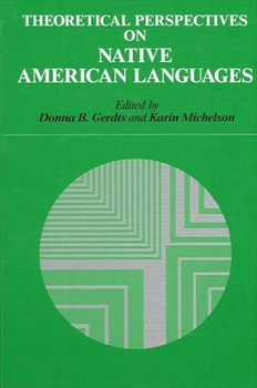 Paperback Theoretical Perspectives on Native American Languages Book
