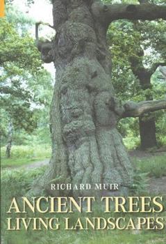 Hardcover Ancient Trees, Living Landscapes Book