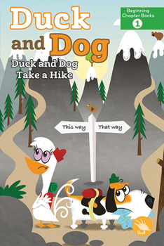 Paperback Duck and Dog Take a Hike Book