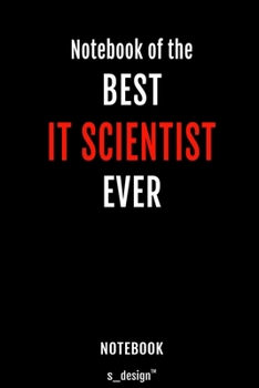 Notebook for IT Scientists / IT Scientist: awesome handy Note Book [120 blank lined ruled pages]