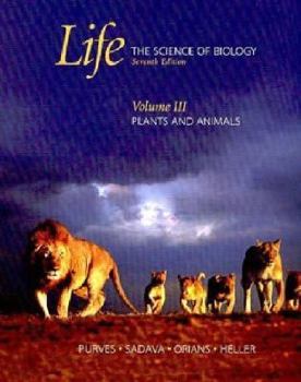 Paperback Life: The Science of Biology Volume III: Plants and Animals Book