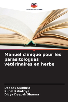 Paperback Manuel clinique pour les parasitologues vétérinaires en herbe [French] Book