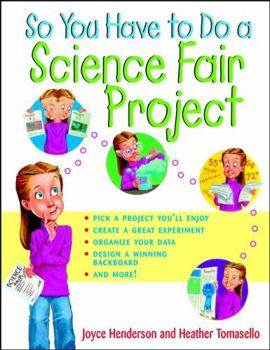 Paperback So You Have to Do a Science Fair Project Book