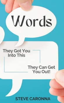 Paperback Words: They Got You into This & They Can Get You Out! Book