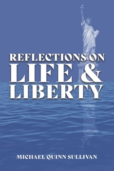 Paperback Reflections on Life and Liberty Book