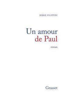 Paperback Un amour de Paul [French] Book