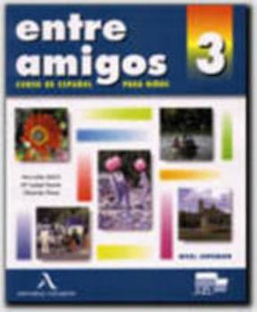 Paperback Entre amigos 3 alumno Book