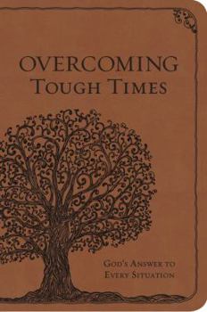 Leather Bound Overcoming Tough Times: God's Answer to Every Situation Book