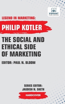 Hardcover The Social And Ethical Side Of Marketing Book