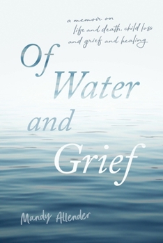 Paperback Of Water and Grief [Large Print] Book