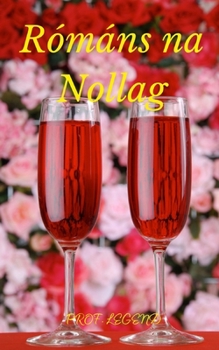 Paperback R?m?ns na Nollag: ?rsc?al [Irish] Book