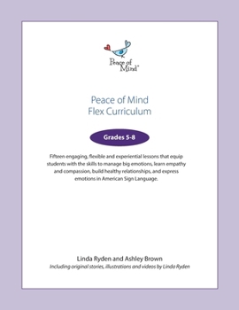 Paperback Peace of Mind Flex Curriculum Grades 5-8 Book