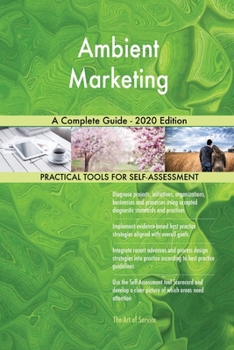 Paperback Ambient Marketing A Complete Guide - 2020 Edition Book