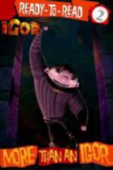 Paperback More Than an Igor (Ready-to-Read: Level 2) Book