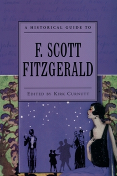 Paperback A Historical Guide to F. Scott Fitzgerald Book