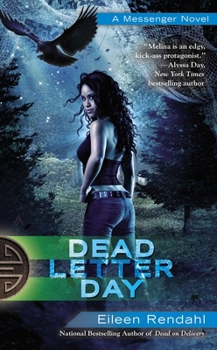 Dead Letter Day - Book #3 of the Messenger