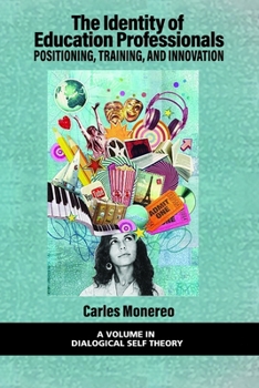 The Identity of Education Professionals: Positioning, Training, and Innovation