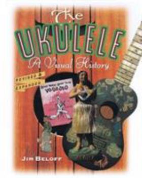 Paperback The Ukulele: A Visual History Book