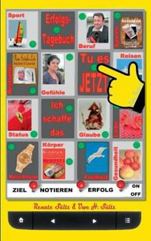 Das kleine mobile Erfolgstagebuch - Ja, ich schaffe das!: Das Glücks- und Erfolgs- Tagebuch für unterwegs, immer dabei. Notieren Sie hier Ihre Ziele.