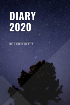 Diary 2020 With Stoic Quotes: Monthly Week to View Planner Stoic Philosophy