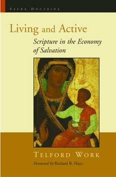 Paperback Living and Active: Scripture in the Economy of Salvation Book