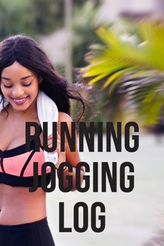 Paperback Running Jogging Log: Notebook, Journal Diary (110 Pages, Running Jogging Log, 6x9) Book