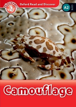 Paperback Oxford Read and Discover: Level 2: Camouflage Book