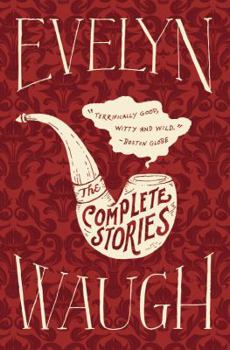 Paperback The Complete Stories of Evelyn Waugh Book