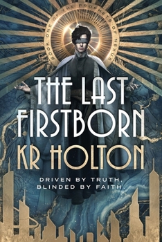The Last Firstborn (The Prophets of Nexus)
