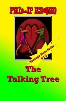 Paperback The Talking Tree: Teenage Blues Series Book