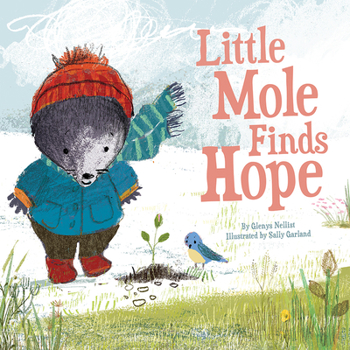 Hardcover Little Mole Finds Hope Book