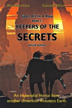 Paperback Keepers of the Secrets.: A 'Gods All In A Row' Adventure. Book