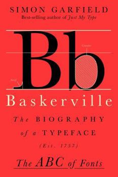Hardcover Baskerville: The Biography of a Typeface Book
