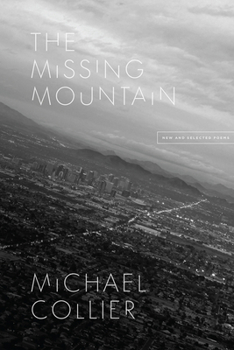 Paperback The Missing Mountain: New and Selected Poems Book