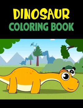 Paperback Dinosaur Coloring Book: Great Gift For Boys & Girls Book