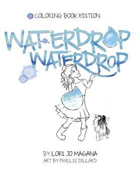 Paperback Waterdrop Waterdrop - Coloring Book Edition: Coloring Book Edition Book