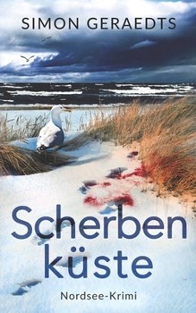 Scherbenküste (Sophie Jensen ermittelt) (German Edition)