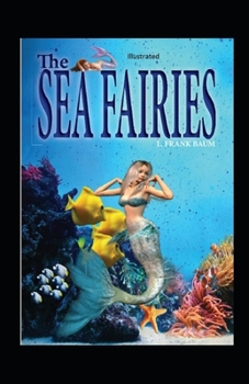 Paperback The Sea Fairies Illustrated Book