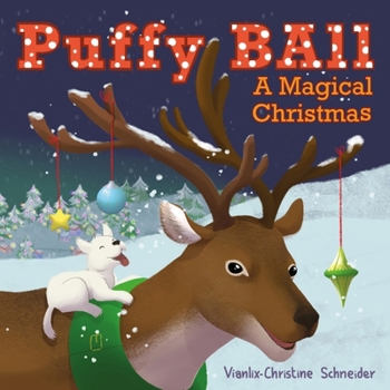 Paperback Puffy Ball A Magical Christmas Book