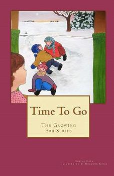 Paperback Time To Go: The Growing Erb Series Book