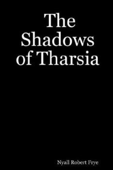 Paperback The Shadows of Tharsia Book