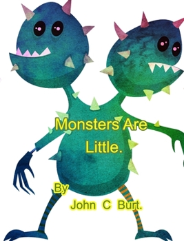 Hardcover Monsters Are Little. Book