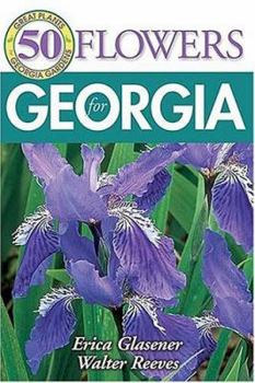 Paperback 50 Great Flowers for Georgia Book