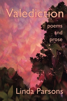 Paperback Valediction: Poems and Prose Book