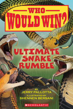 Paperback Who Would Win?: Ultimate Snake Rumble Book