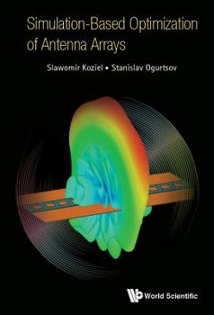 Hardcover Simulation-Based Optimization of Antenna Arrays Book