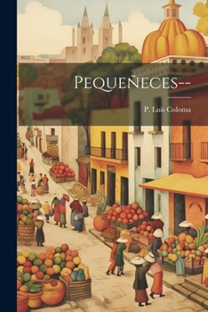 Paperback Pequeñeces-- [Spanish] Book